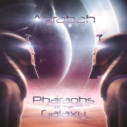 Agrabah – Pharaohs Of The Galaxy cover