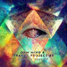 Ohm Mind & Trance Project 88 – Gamma Rays EP cover